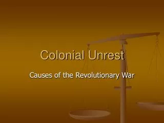 Colonial Unrest