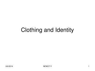 Clothing and Identity