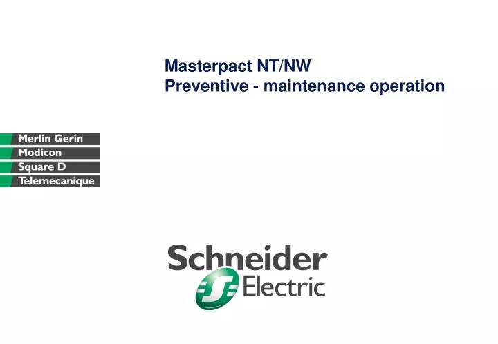 masterpact nt nw preventive maintenance operation
