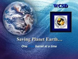 Saving Planet Earth…