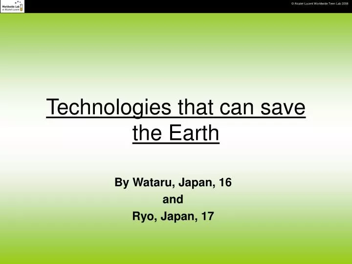 technologies that can save the earth