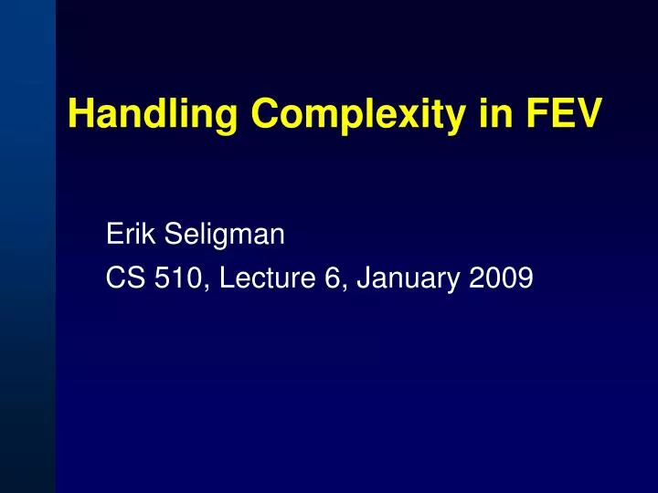 handling complexity in fev