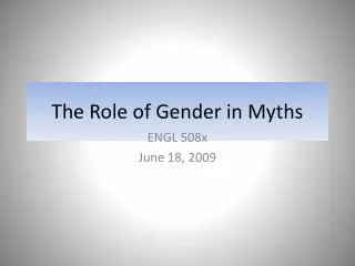 The Role of Gender in Myths