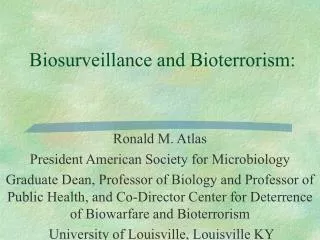 Biosurveillance and Bioterrorism: