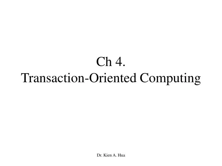 ch 4 transaction oriented computing