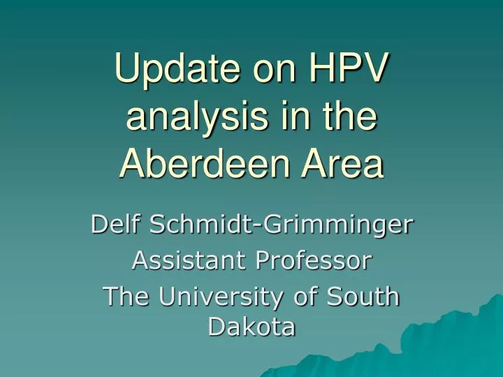 update on hpv analysis in the aberdeen area