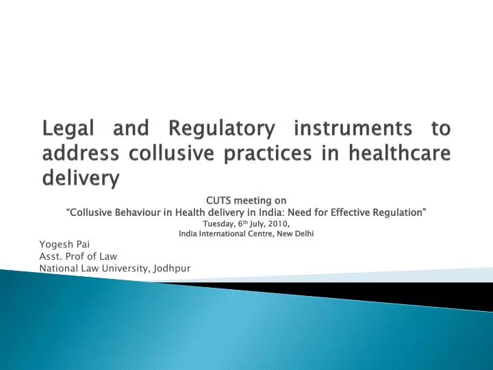 legal and regulatory instruments to address collusive practices in healthcare delivery