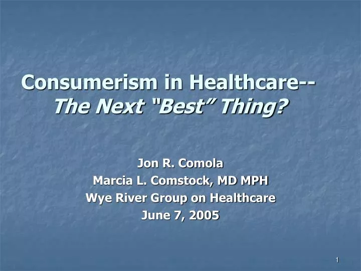 consumerism in healthcare the next best thing