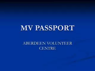 MV PASSPORT