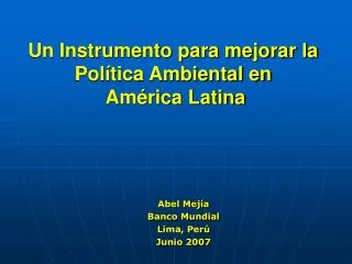 un instrumento para mejorar la pol tica ambiental en am rica latina