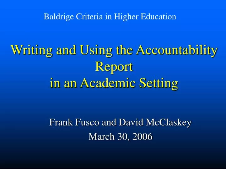 writing and using the accountability report in an academic setting
