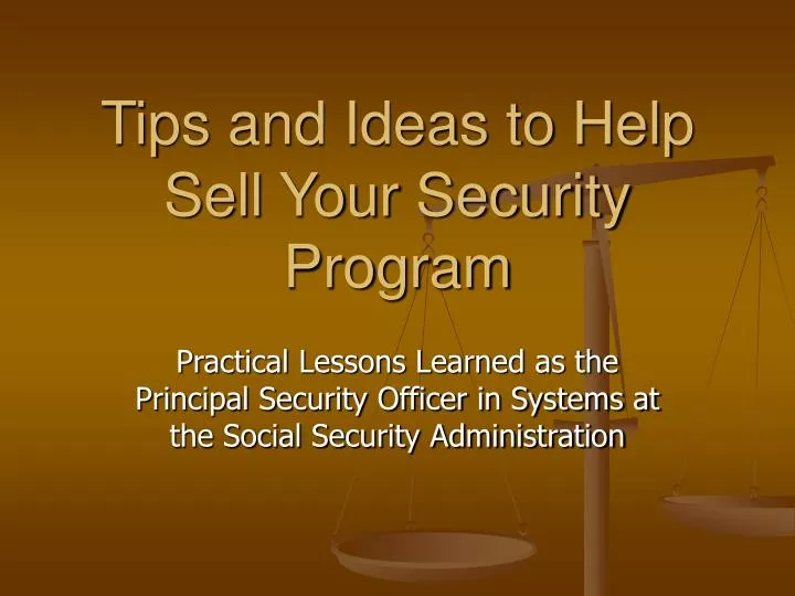 tips and ideas to help sell your security program