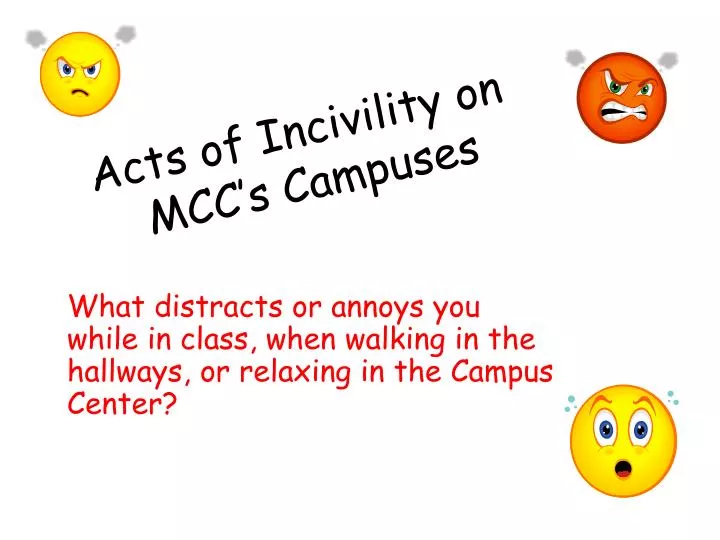 acts of incivility on mcc s campuses