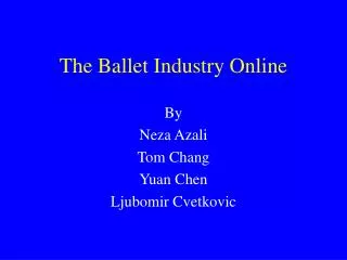 The Ballet Industry Online