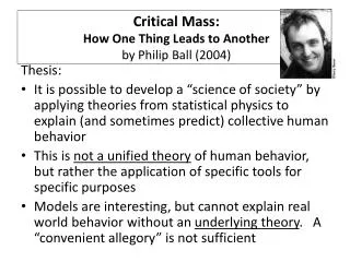 Critical Mass: How One Thing Leads to Another by Philip Ball (2004)
