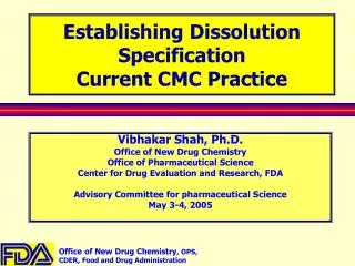 Establishing Dissolution Specification Current CMC Practice