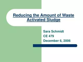 Reducing the Amount of Waste Activated Sludge