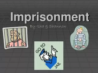 Imprisonment
