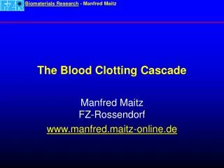 The Blood Clotting Cascade