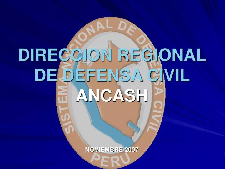direccion regional de defensa civil ancash noviembre 2007