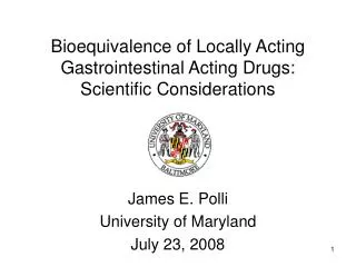 Bioequivalence of Locally Acting Gastrointestinal Acting Drugs: Scientific Considerations