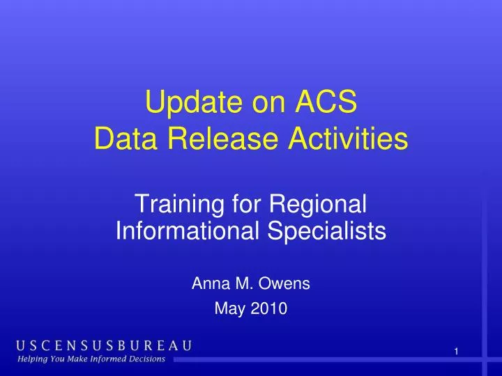 update on acs data release activities