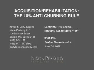ACQUISITION/REHABILITATION: THE 10% ANTI-CHURNING RULE