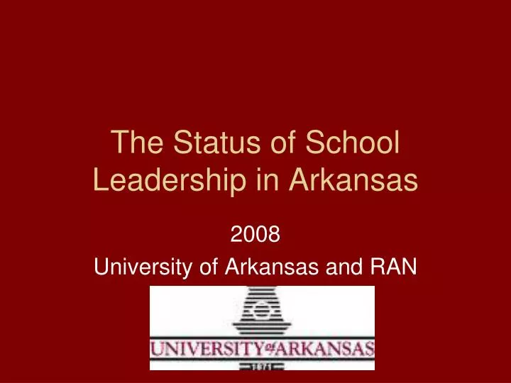 the status of school leadership in arkansas