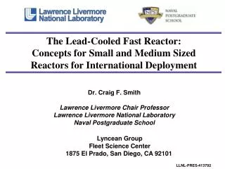 The Lead-Cooled Fast Reactor: Concepts for Small and Medium Sized Reactors for International Deployment