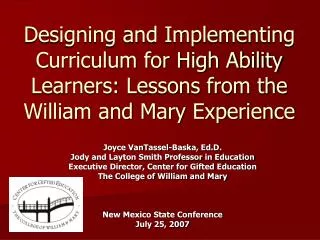 Designing and Implementing Curriculum for High Ability Learners: Lessons from the William and Mary Experience
