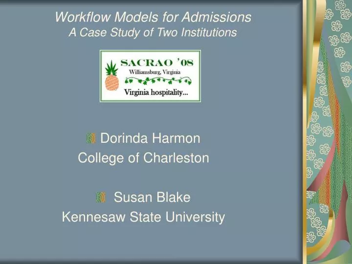 workflow models for admissions a case study of two institutions
