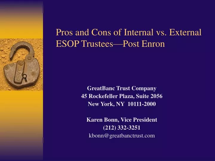 pros and cons of internal vs external esop trustees post enron