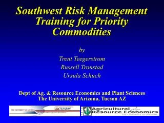 Southwest Risk Management Training for Priority Commodities