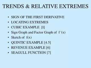 TRENDS &amp; RELATIVE EXTREMES