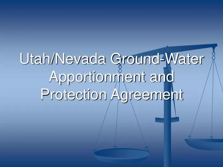 utah nevada ground water apportionment and protection agreement