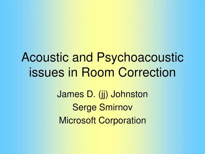 acoustic and psychoacoustic issues in room correction