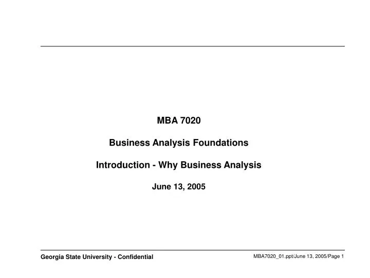 mba 7020 business analysis foundations introduction why business analysis june 13 2005