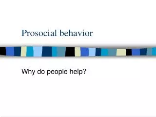 Prosocial behavior