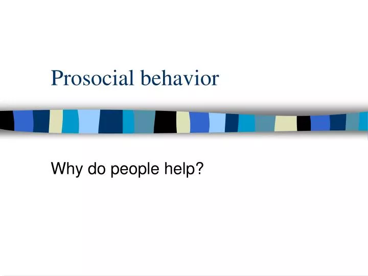 prosocial behavior