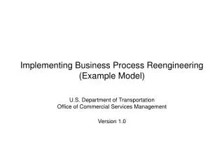 Implementing Business Process Reengineering (Example Model)
