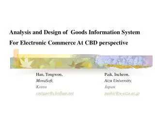Analysis and Design of Goods Information System For Electronic Commerce At CBD perspective