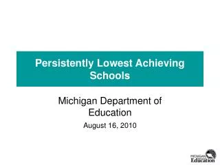Persistently Lowest Achieving Schools