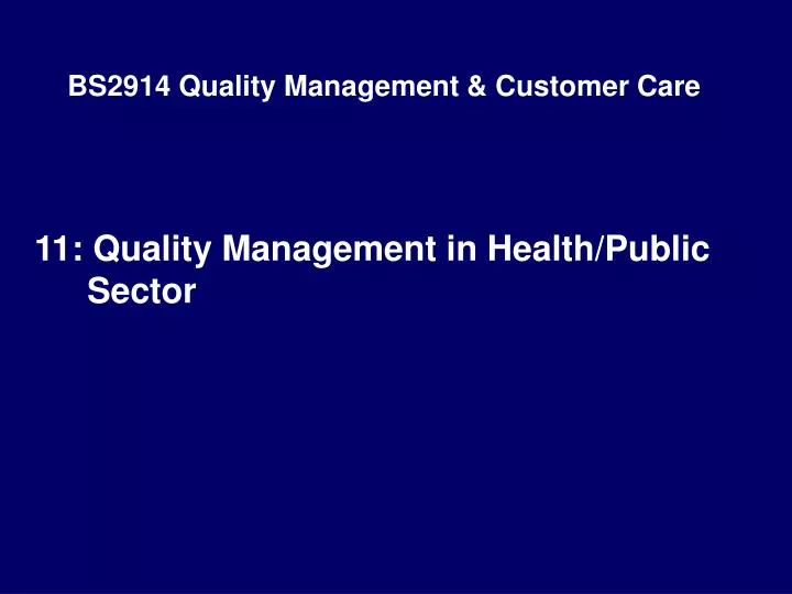 bs2914 quality management customer care