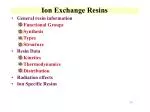 Ion Exchange Resins - slide 1