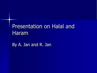 Presentation on Halal and Haram