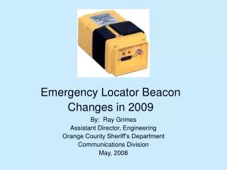 Emergency Locator Beacon Changes in 2009