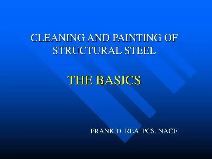 cleaning and painting of structural steel the basics