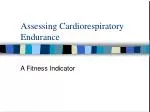 assessing cardiorespiratory fitness