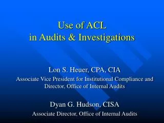 Use of ACL in Audits &amp; Investigations