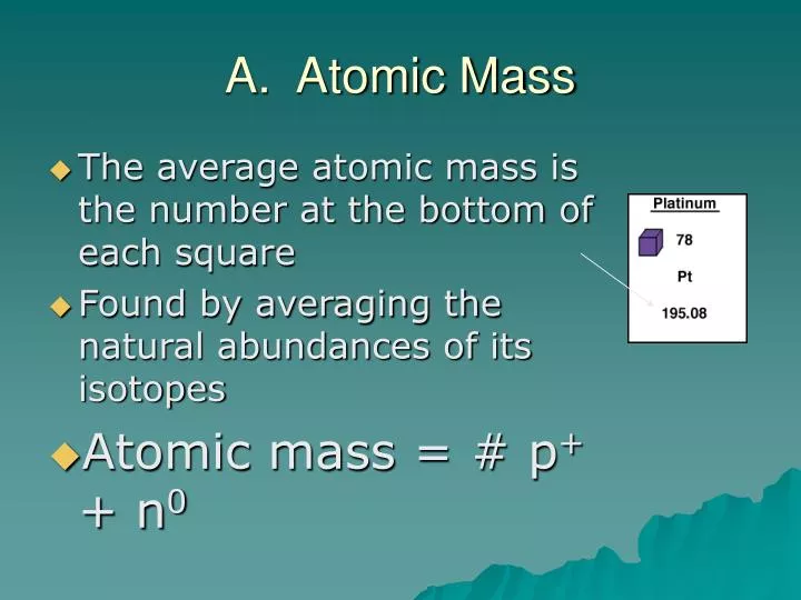 a atomic mass